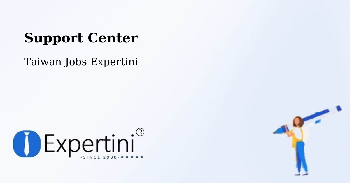 Support Services – Taoyuan - Taiwan Jobs Expertini